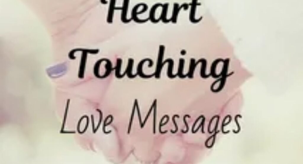 150 touching love messages for her to melt her heart