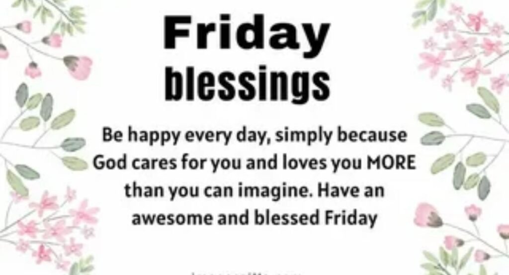 150 friday blessings images best quotes prayers and wishes for a blessed weekend