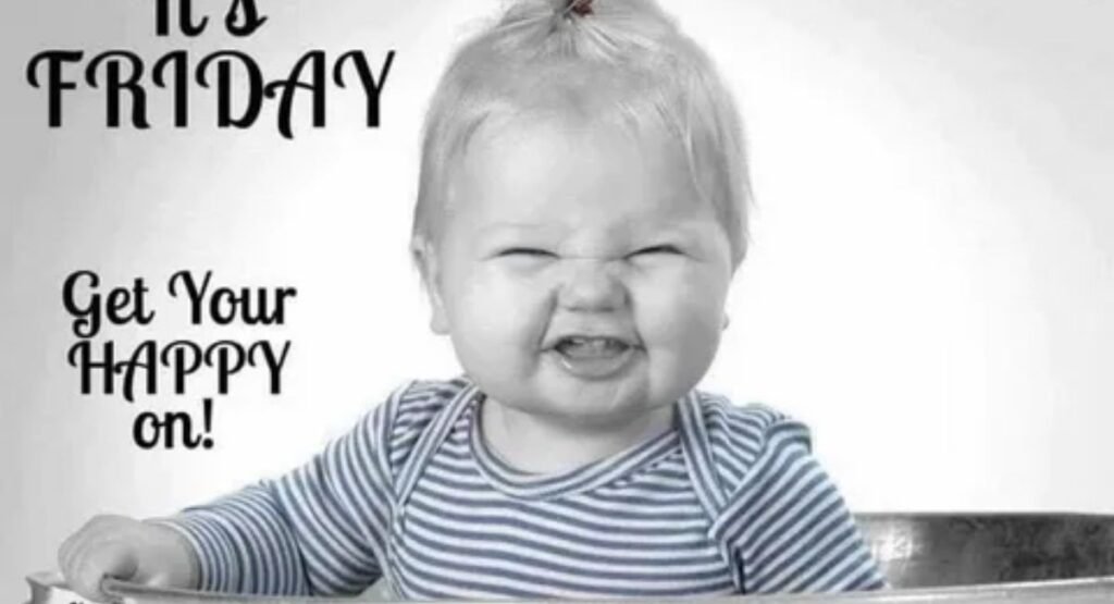 150+ Funny Friday Sayings to Kickstart Your Weekend funny friday sayings about tgif thank god its friday