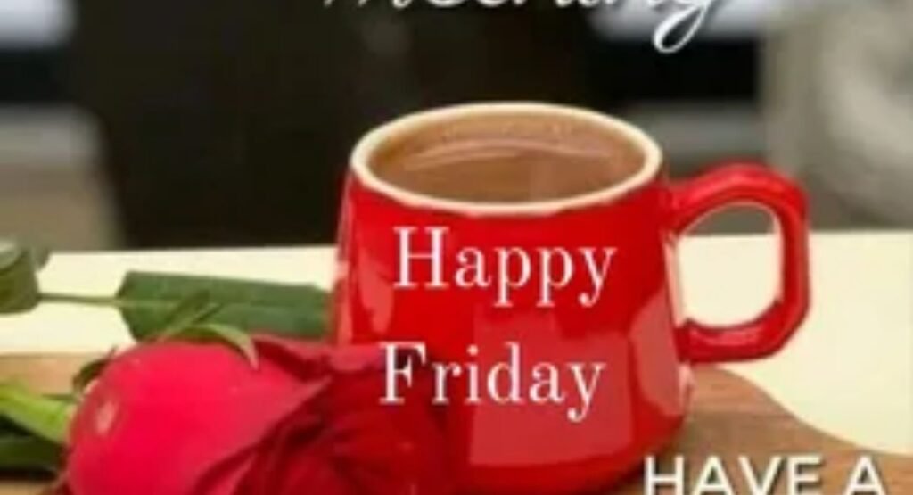 happy friday good morning images with quotes