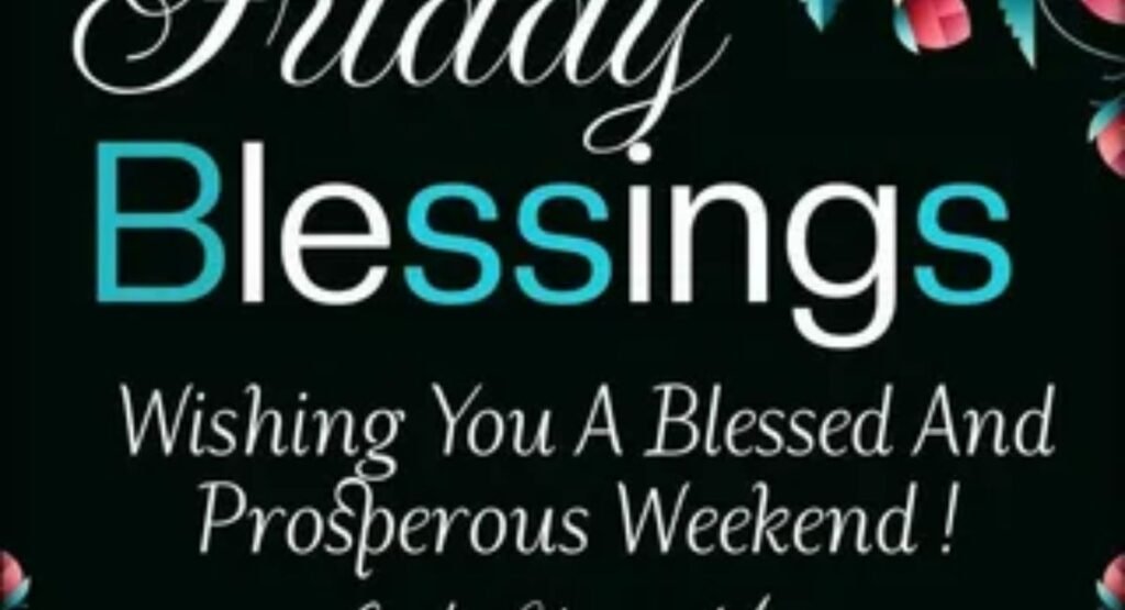 short friday blessings to copy and share