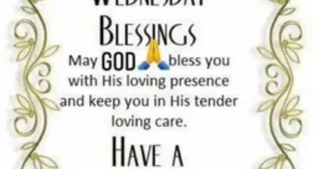 wonderful wednesday morning blessings