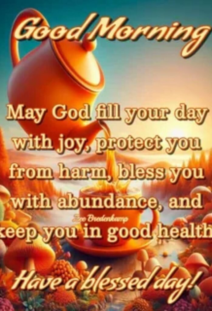 beautiful good morning blessings to start your day
