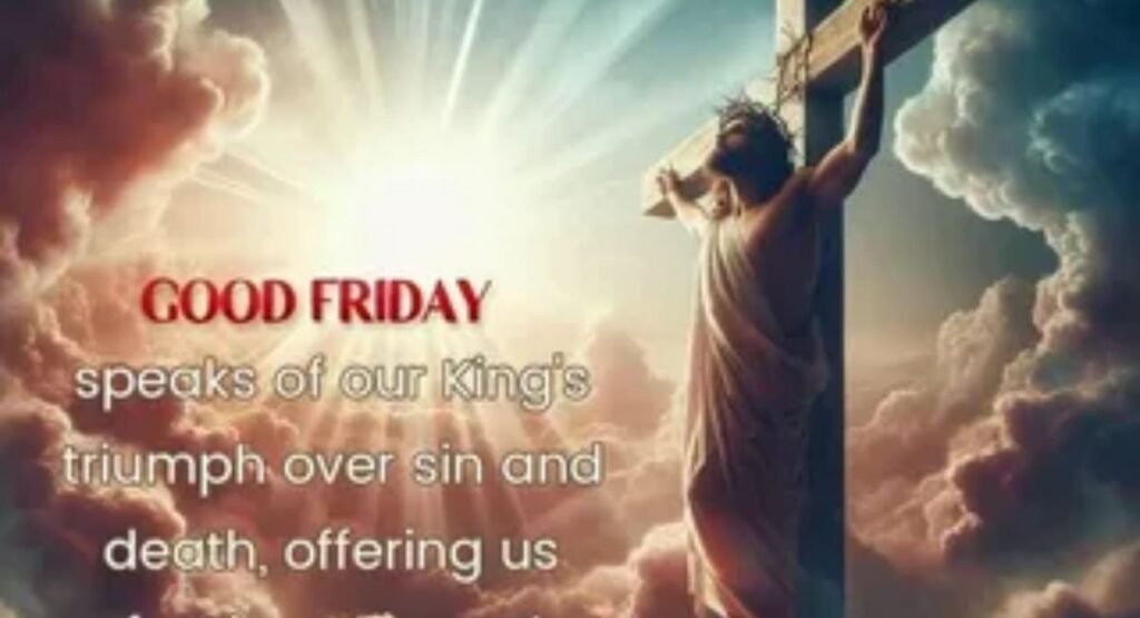 good friday quotes inspiring sayings bible verses and reflections on the cross