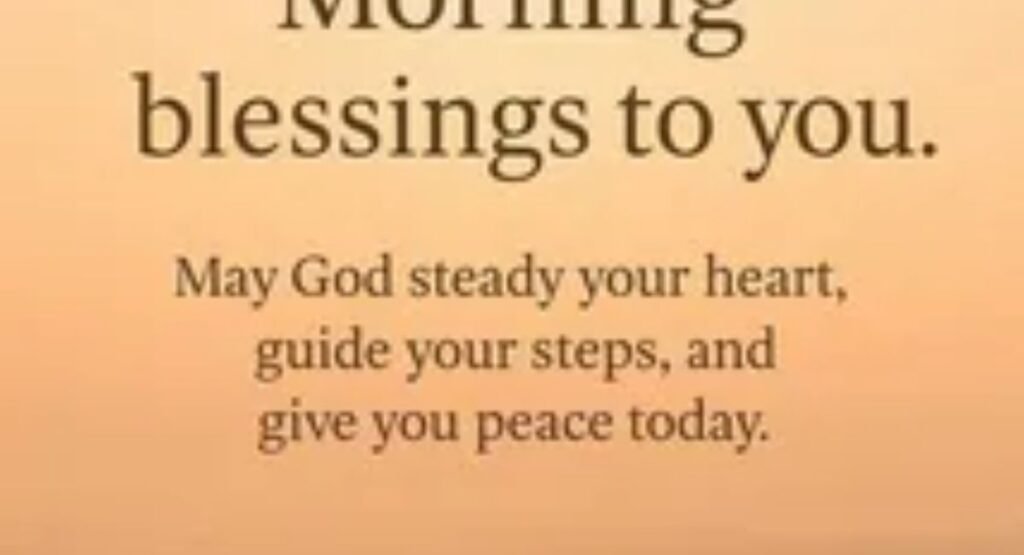 100+ Good Morning Blessings and Prayers to Start Your Day (With Images) good morning blessings and prayers