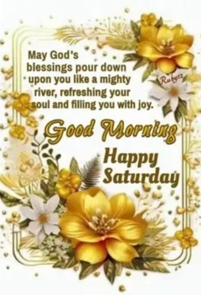 inspirational saturday morning blessings to start your day