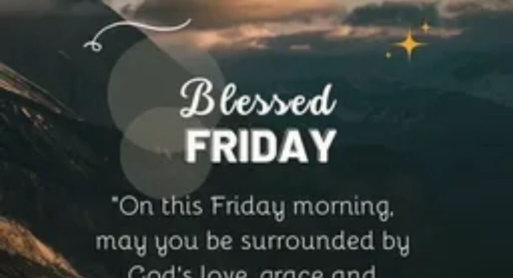123+ African American Friday Blessings: Quotes, Images, Prayers & Bible Verses the meaning of friday blessings in african american culture