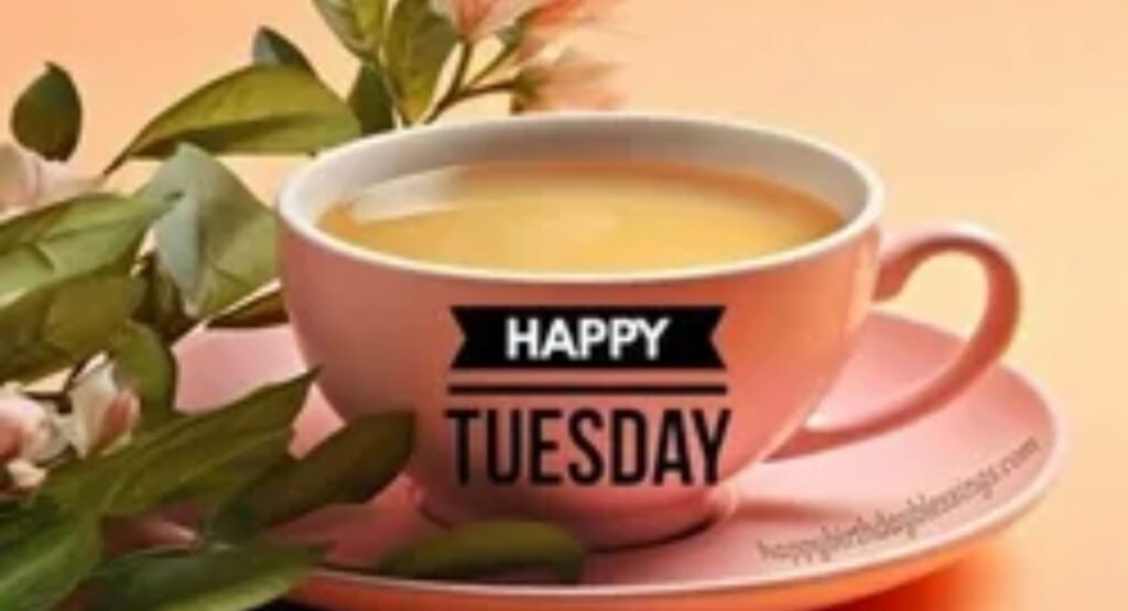 tuesday morning blessings 150 prayers quotes and images to start your day
